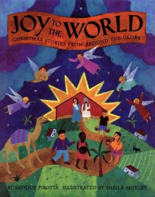 Joy to the world : Christmas stories from around the globe /