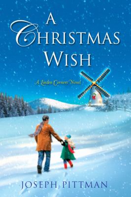 A Christmas wish : a Linden Corners novel /