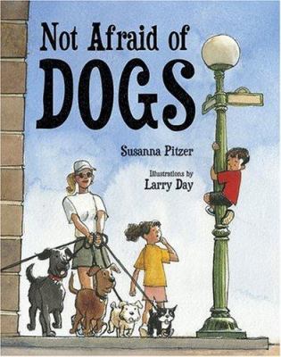 Not afraid of dogs /