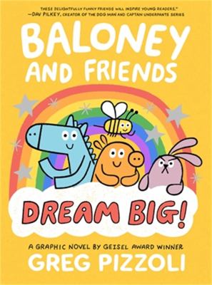 Baloney and friends : dream big! /