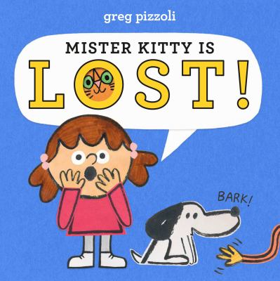 Mister Kitty is lost! /