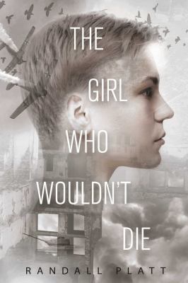 The girl who wouldn't die /