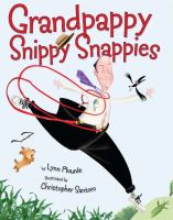 Grandpappy snippy snappies /