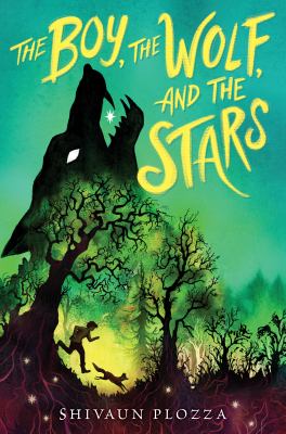 The boy, the wolf, and the stars /