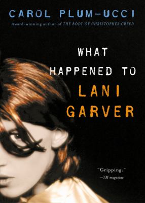 What happened to Lani Garver /