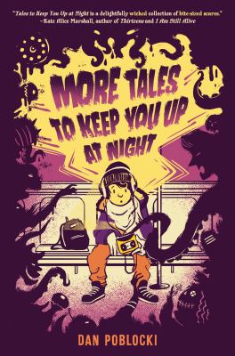 More tales to keep you up at night /