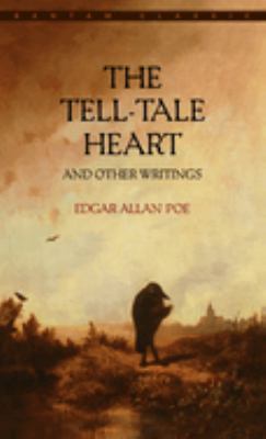 The tell-tale heart and other writings /