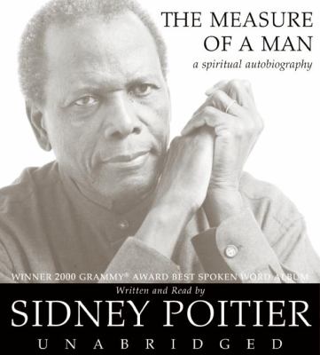 The measure of a man : [compact disc, unabridged] : a spiritual autobiography /