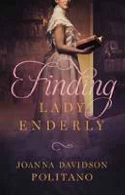 Finding Lady Enderly /