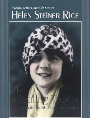 Helen Steiner Rice--the healing touch : poems, letters, and life stories /