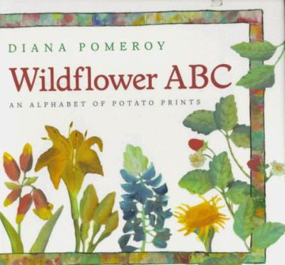 Wildflower ABC : an alphabet of potato prints /