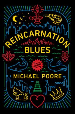 Reincarnation blues : a novel /