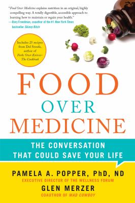 Food over medicine : the conversation that could save your life /