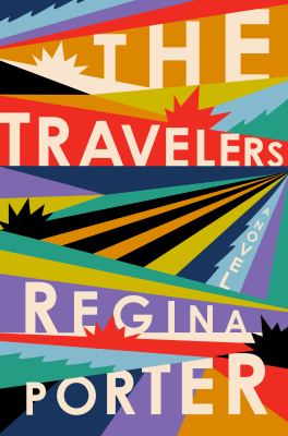 The travelers : a novel /