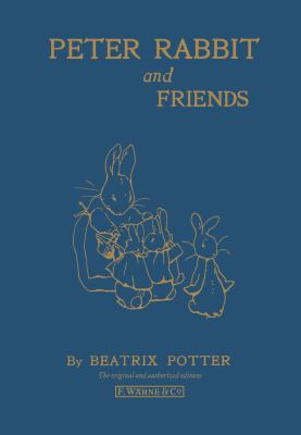 Peter Rabbit and friends /