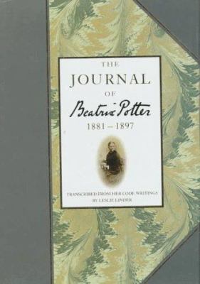 The journal of Beatrix Potter, 1881 to 1897 /