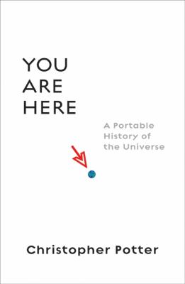 You are here : a portable history of the universe /