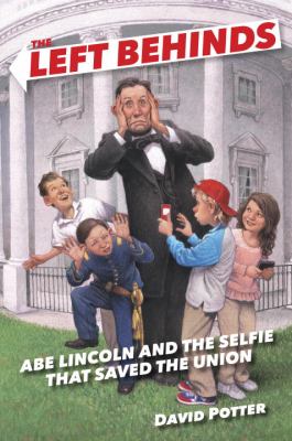 Abe Lincoln and the selfie that saved the Union /