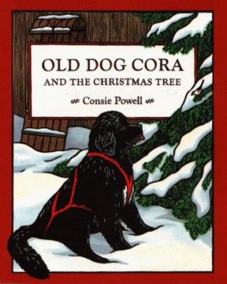 Old dog Cora and the Christmas tree /