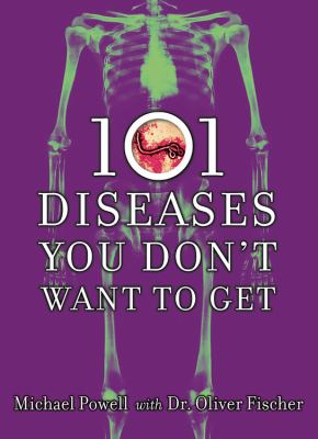 101 diseases you don't want to get /