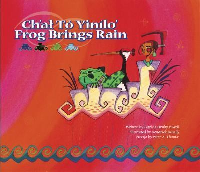 Chʹał tó yiníloʹ = Frog brings rain /