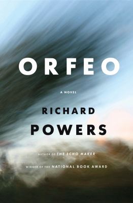Orfeo : a novel /