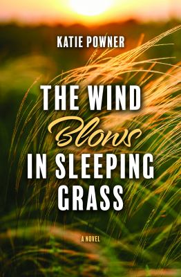 The wind blows in sleeping grass [large type] /