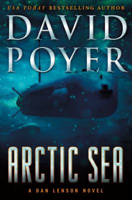 Arctic Sea : a Dan Lenson novel /