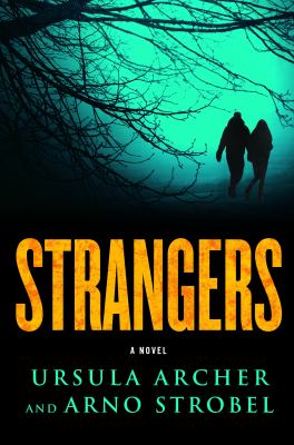Strangers : a novel /