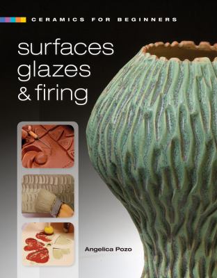 Surfaces, glazes & firing /