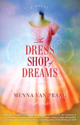 The dress shop of dreams : a novel /