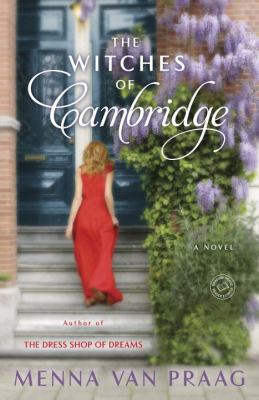 The witches of Cambridge : a novel /