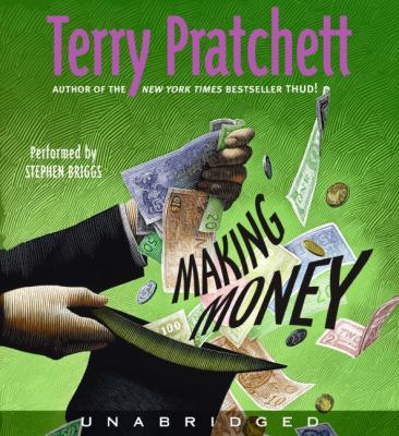 Making Money : [compact disc, unabridged] : a novel of Discworld /