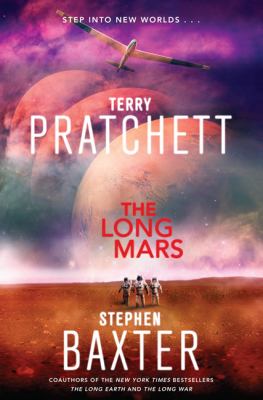 The long Mars : a novel /