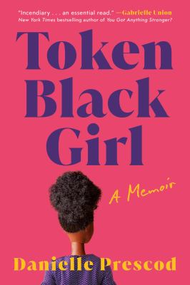 Token Black girl : a memoir /