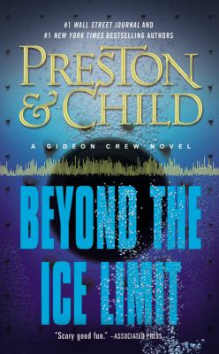 Beyond the ice limit [large type] : a Gideon Crew novel /
