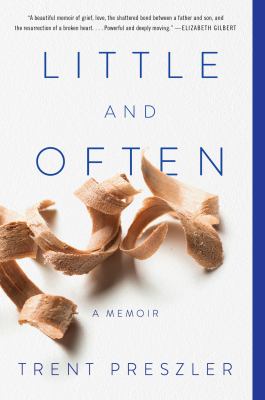 Little and often : a memoir /