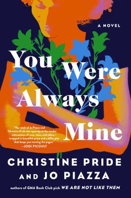 You were always mine [ebook] : A novel.