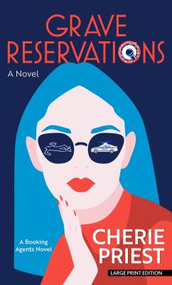 Grave reservations : a novel [large type] /