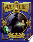The magic thief / 1.