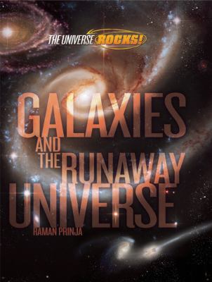 Galaxies and the runaway universe /