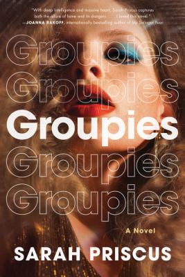 Groupies : a novel /