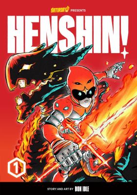 Henshin! Volume 1 : Blazing phoenix /