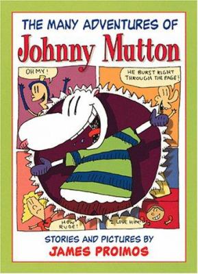 The many adventures of Johnny Mutton : stories and pictures /