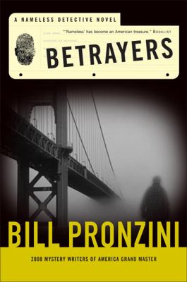 Betrayers : a Nameless Detective novel /
