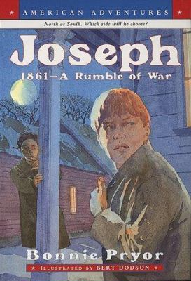 Joseph : 1861--a rumble of war /