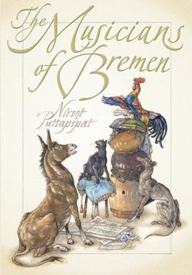 The musicians of Bremen : a Brothers Grimm tale /