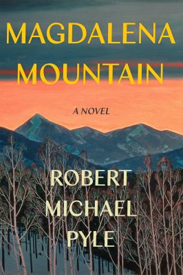 Magdalena Mountain : a novel /