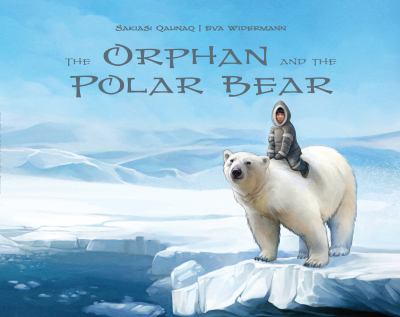 The orphan and the polar bear /