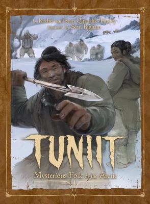 Tuniit : mysterious folk of the Arctic /